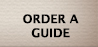 Order a Guide